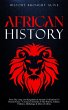 African History: Explore The Amazing... - Bild 1