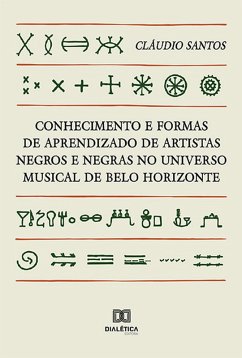 Cover Conhecimento e formas de aprendizado de artistas negros e negras no universo musical de Belo Horizonte (eBook, ePUB)