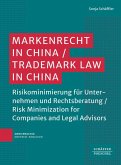 Markenrecht in China / Trademark Law in China