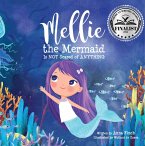 Mellie the Mermaid: Is Not Scared of Anything (eBook, ePUB)