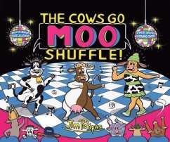 The Cows Go Moo Shuffle! (eBook, ePUB) - Petipas, Jim