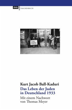 Das Leben der Juden in Deutschland 1933 - Ball-Kaduri, Kurt Jacob