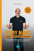 Story Magic   GEHÖRT   VERSTANDEN   GEKAUFT