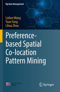 Preference-based Spatial Co-location Pattern Mining - Wang, Lizhen;Fang, Yuan;Zhou, Lihua