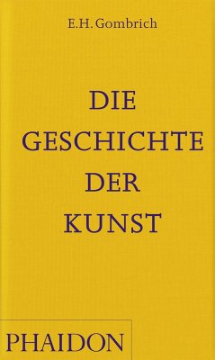 Die Geschichte der Kunst - Gombrich, E H