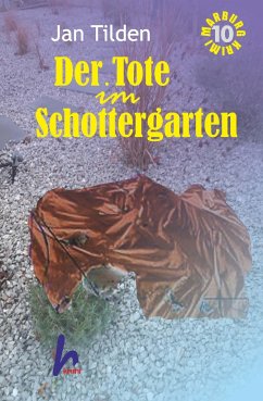 Der Tote im Schottergarten - Tilden, Jan