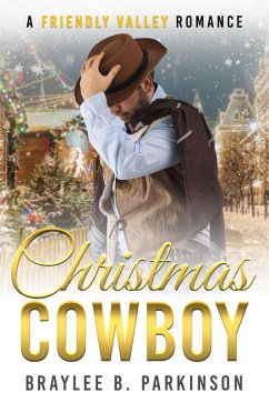 Cover Christmas Cowboy (Friendly Valley Romance, #3) (eBook, ePUB)