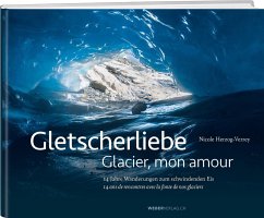 Gletscherliebe / Glacier, mon amour - Herzog Verrey, Nicole