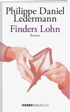 Finders Lohn - Ledermann, Philippe Daniel