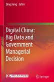 Digital China: Big Data and Government Managerial Decision