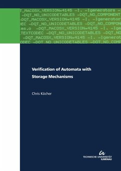 Verification of Automata with Storage Mechanisms - Köcher, Chris