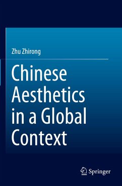 Chinese Aesthetics in a Global Context - Zhu, Zhirong