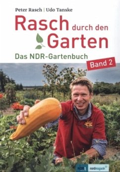 Rasch durch den Garten - Rasch, Peter