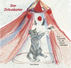 Der Zirkuskater - Gühne, Jens