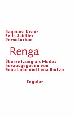 Renga - Kraus, Dagmara; Schiller, Felix