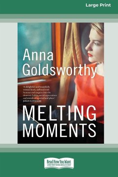 Melting Moments (Large Print 16 Pt Edition) - Goldsworthy, Anna