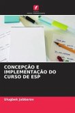 CONCEPÇÃO E IMPLEMENTAÇÃO DO CURSO DE ESP