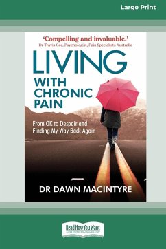 Living with Chronic Pain - Macintyre, Dawn