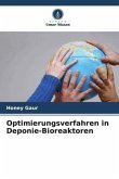 Optimierungsverfahren in Deponie-Bioreaktoren