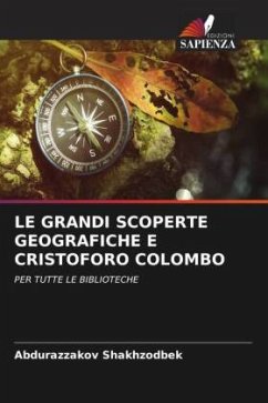 LE GRANDI SCOPERTE GEOGRAFICHE E CRISTOFORO COLOMBO - Shakhzodbek, Abdurazzakov