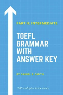 TOEFL Grammar With Answer Key Part II - Smith, Daniel B.