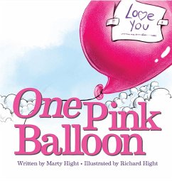 One Pink Balloon - Hight, Marty