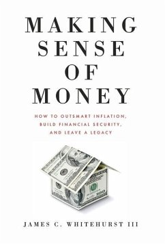 Making Sense of Money - Whitehurst, James C.