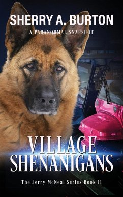 Village Shenanigans - Burton, Sherry A.