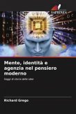 Mente, identità e agenzia nel pensiero moderno