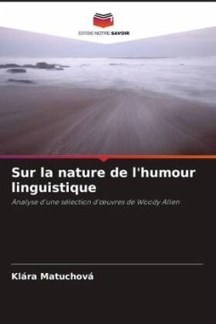 Sur la nature de l'humour linguistique - Matuchová, Klára