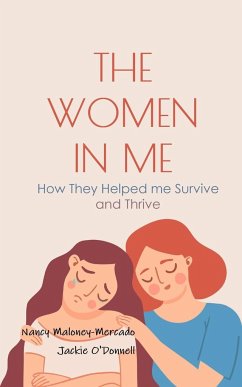 The Women in Me - Maloney-Mercado, Nancy; O'Donnell, Jackie