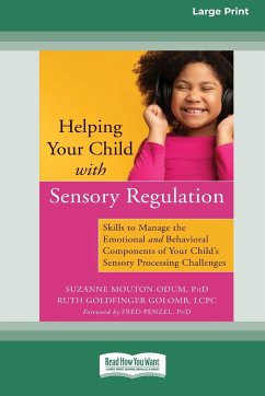 Helping Your Child with Sensory Regulation - Mouton-Odum, Suzanne; Golomb, Ruth Goldfinger