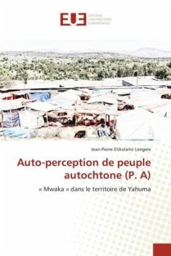 Auto-perception de peuple autochtone (P. A) - Etikolaito Longele, Jean-Pierre