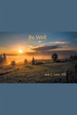 Be Well Be Well