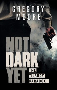 Not Dark Yet - Moore, Gregory