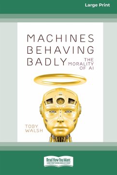 Machines Behaving Badly - Walsh, Toby