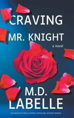 Craving Mr. Knight - LaBelle, M. D.