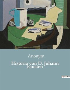 Historia von D. Johann Fausten - Anonym