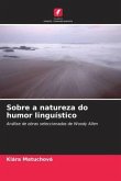 Sobre a natureza do humor linguístico