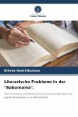 Literarische Probleme in der "Baburnama".