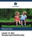 Laser in der Kinderzahnheilkunde