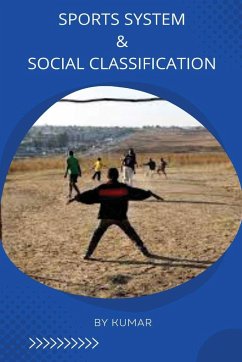 Sports System & Social Classification - Kumar, R.