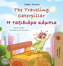 The Traveling Caterpillar (English Greek Bilingual Book for Kids) - Coshav, Rayne; Books, Kidkiddos