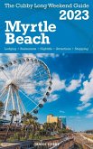 Myrtle Beach - The Cubby 2023 Long Weekend Guide