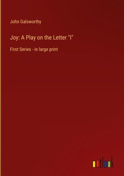 Joy: A Play on the Letter &quote;I&quote;