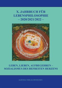 X. Jahrbuch für Lebensphilosophie 2020/2021/2022