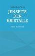 Jenseits der Kristalle - Bild 1