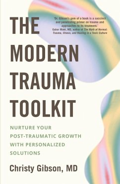 The Modern Trauma Toolkit (eBook, ePUB) - Gibson, Christy