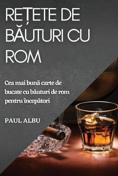 Re¿ete de b¿uturi cu rom - Albu, Paul Albu