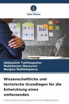 Wissenschaftliche und technische Grundlagen für die Entwicklung eines umfassenden - Tukhtaquziev, Abdusalim;Mansurov, Mukhtarjon;Nabikhujaeva, Nargiza